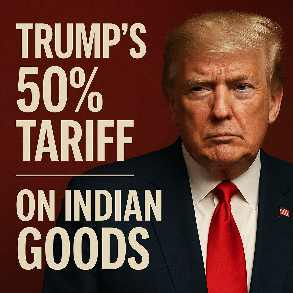 50% tariff on Indian goods